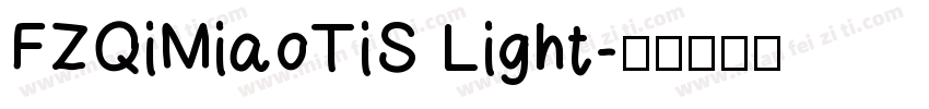 FZQiMiaoTiS Light字体转换